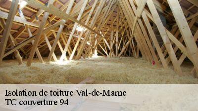Isolation de toiture 94 Val-de-Marne  TC couverture 94