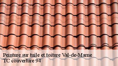 Peinture sur tuile et toiture 94 Val-de-Marne  TC couverture 94