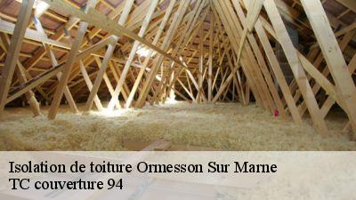 Isolation de toiture  ormesson-sur-marne-94490 TC couverture 94