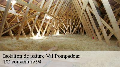 Isolation de toiture  val-pompadour-94460 TC couverture 94